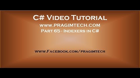 Part 65 - C# Tutorial - Indexers in c#