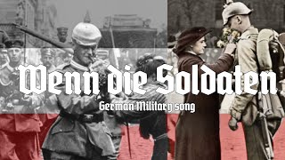 wenn Die Soldaten Durch Die Stadt Marschieren  s translation