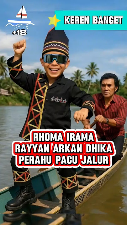 Rhoma Irama & Rayyan Arkan Dhika Ride the Pacu Jalur Boat #rhomairamaterbaru #pacujalurviral #shorts