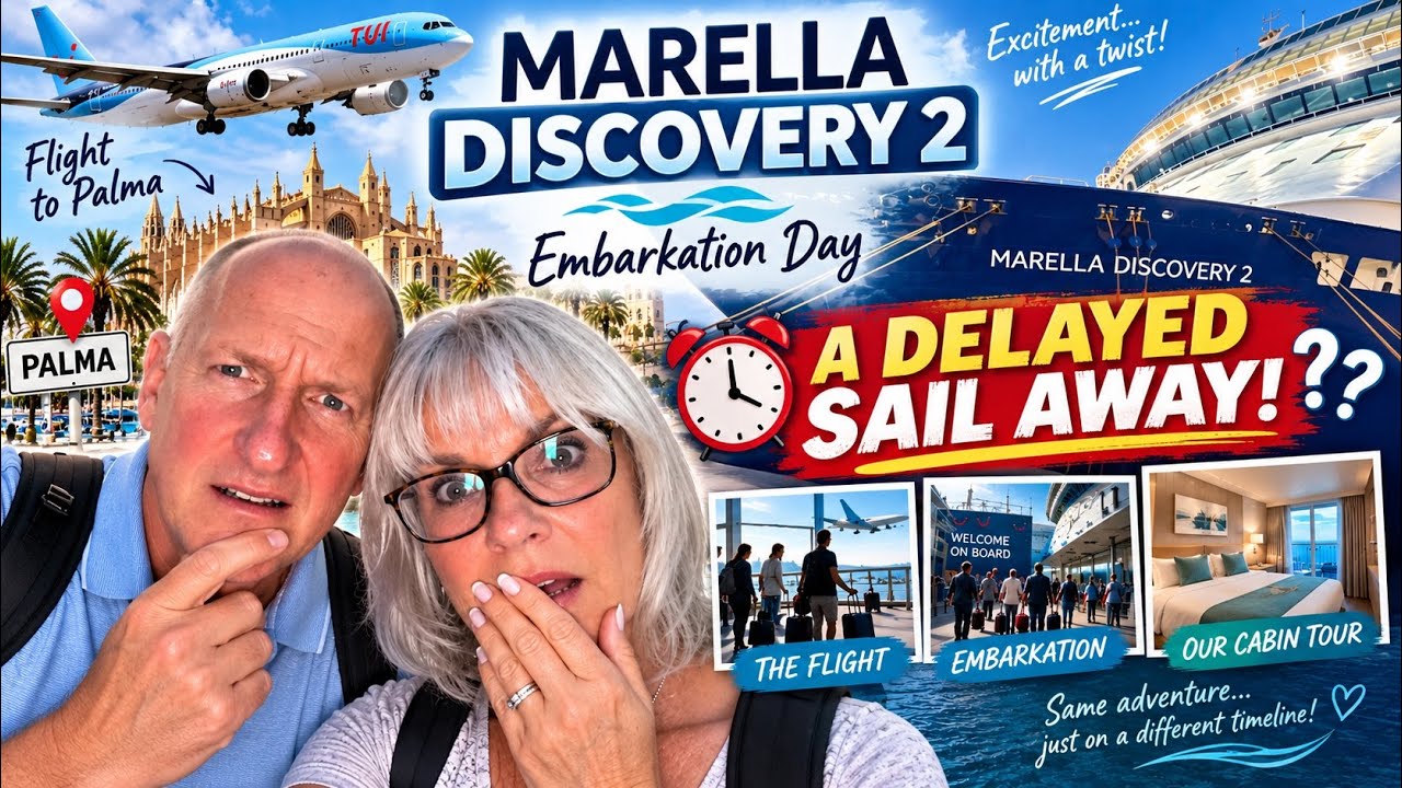 Marella Discovery 2 Embarkation Day… But Where’s Our Sail Away?