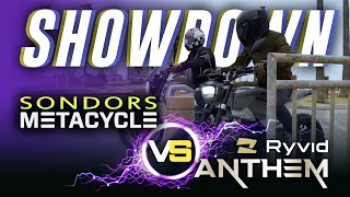 Sondors Metacycle VS Ryvid Anthem SHOWDOWN (Winner is NOT So Obvious!)