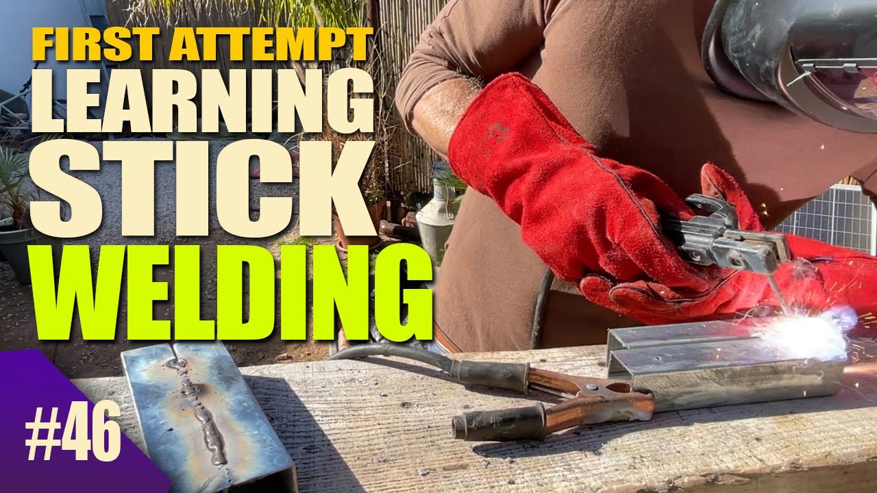 First Attempt Learning Stick Welding 46 YouTube