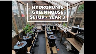 My Hydroponic Greenhouse - Setup Year 3