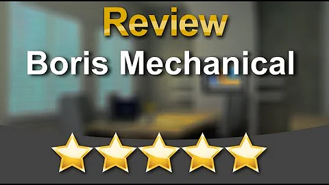 Boris Mechanical New York Incredible Five Star Review by Sergey K