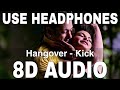 Hangover 8D Audio Kick Meet Bros Anjjan Shreya Ghoshal Salman Khan Jacqueline Fernandez