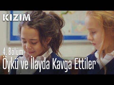 İlayda ile Öykü kavga etti - Kızım 4. Bölüm