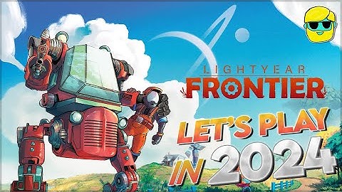 Lightyear Frontier | Let