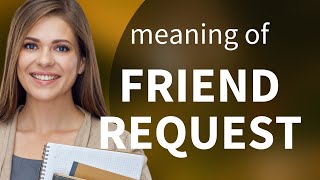 Understanding "Friend Request": A Guide for English Learners