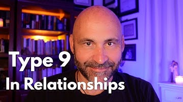 Enneagram Type 9 In Relationships