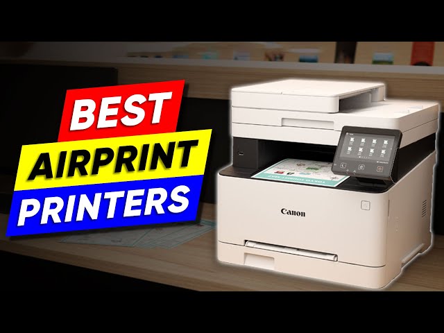 The Best AirPrint Printers of 2024