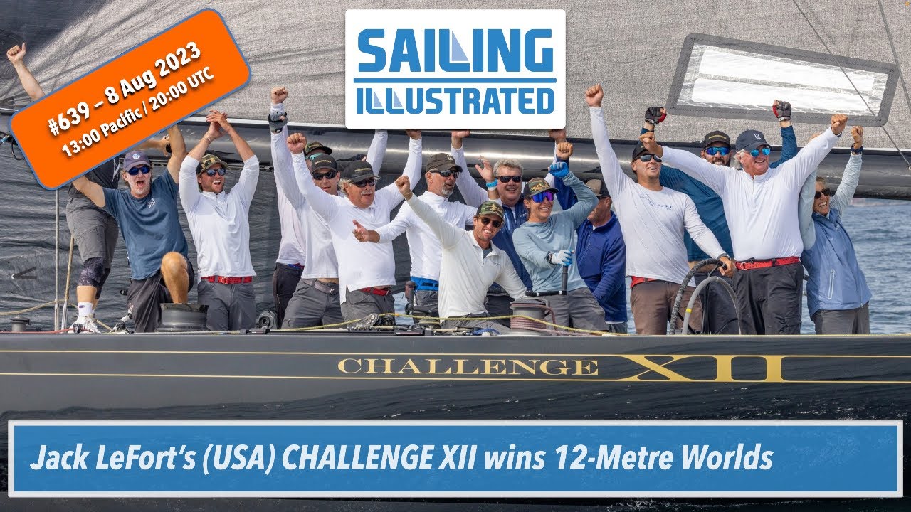 SI #639 — Jack LeFort (USA) and his CHALLENGE XII team win Div. 1 at the 12-Metre Worlds