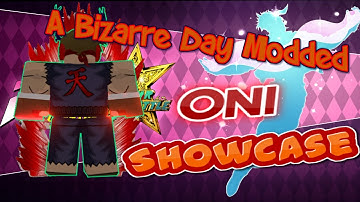 ONI SHOWCASE!?! | A Bizarre Day Modded