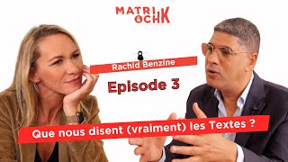 Rachid Benzine : Que nous disent (vraiment) les Textes ? 3/5