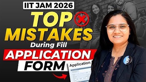 IIT JAM Application Form 2026  | Avoid This Mistake During Fill Form  | IFAS