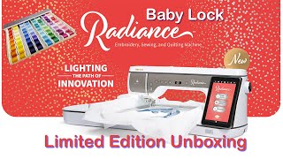 Unboxing The Ultimate Sewing + Embroidery + Quilting Machine - Baby Lock Radiance Limited Edition