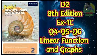 Q4-Q5-Q6 || Ex-1C || D2-8th edition || Chap 1 || Linear functions and graphs