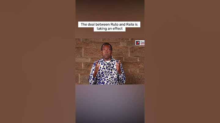 The deal between Ruto and Raila is taking an effect