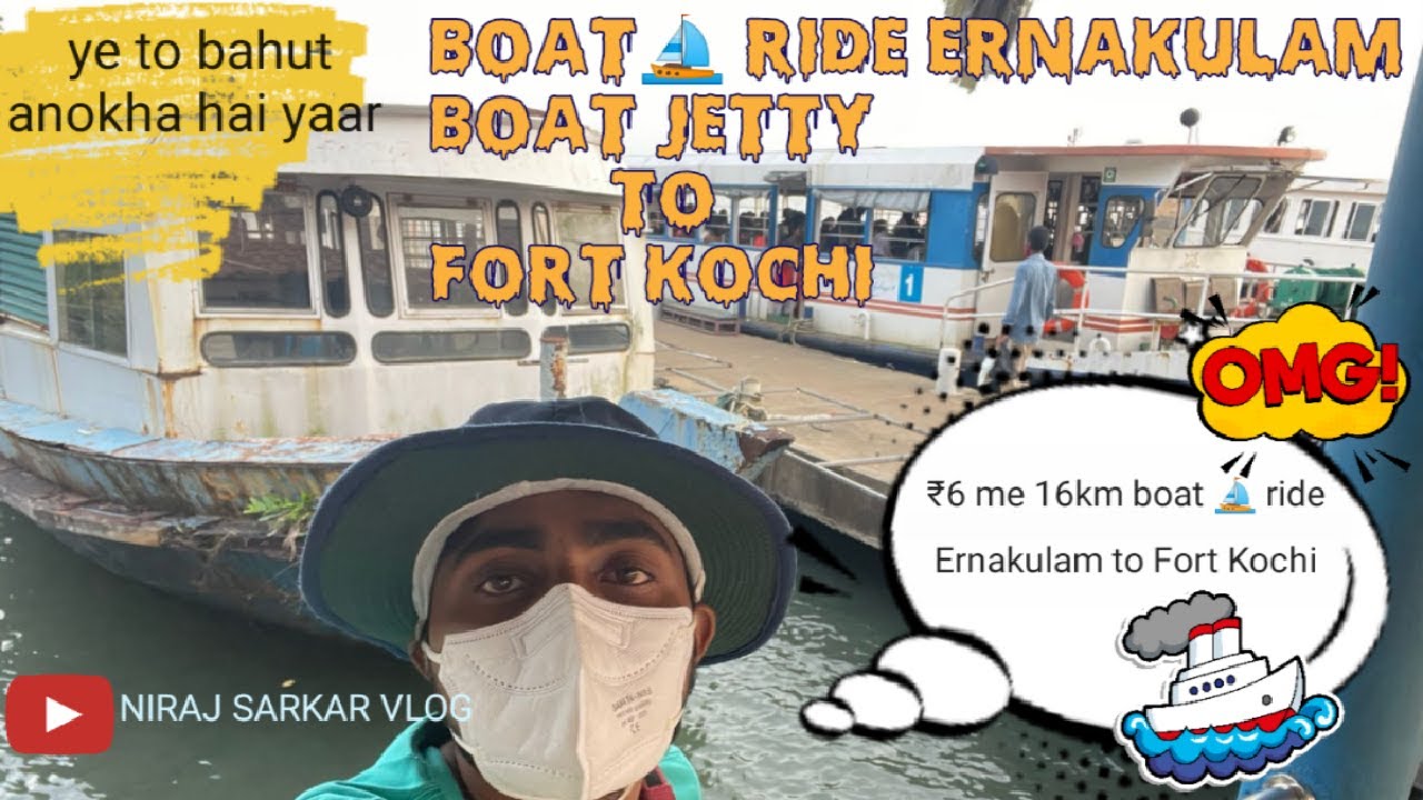 Boat jetty Ernakulam ! “₹6” Boat ride ernakulan to fort kochi |😲😲😲 ...