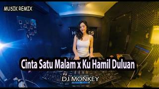 DJ Monkey - Cinta Satu Malam x Ku Hamil Duluan  | DJ Remix Full Bass Viral TikTok 2026
