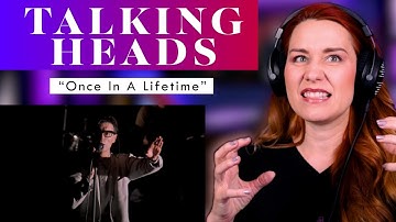 How Did I Get Here? Talking Heads Vocal ANALYSIS of "Once In A Lifetime"