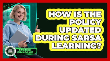 How Is The Policy Updated During SARSA Learning?