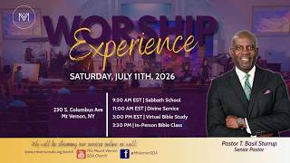 The Mt. Vernon SDA Church | Morning Service | Pastor T. Basil Sturrup | July 11, 2026