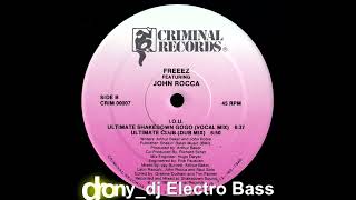 Freeez Featuring John Rocca - I.O.U. (Ultimate Club) (Dub Mix) (1986)