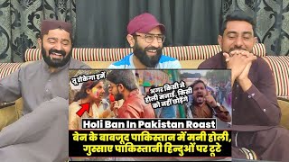 Holi Ban In Pakistan Roast  Pakistan Reaction On Holi 2024  Hindu In Pakistan   #PakistaniReaction