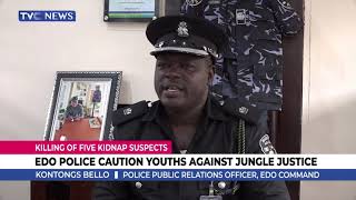 [VIDEO]: Edo Police Caution youth against Jungle Justice