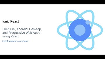 Desarrollo de aplicaciones móviles con Ionic Framework y React