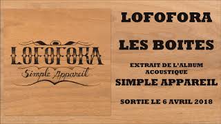 Lofofora - Les boites (Officiel) chords