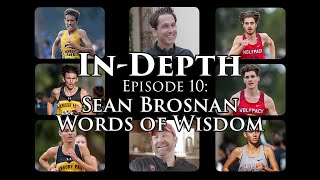 2019 XC - In Depth Interviews (Sean Brosnan's Words Of Wisdom)