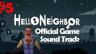 HELLO NEIGHBOR COMPLETE GAME OST #5 AMBIENCE DARKNEES 15 MINUTES!!!