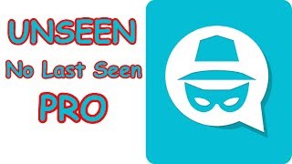 Unseen – No Last Seen Pro Free Download || No Blue Double Tick screenshot 1