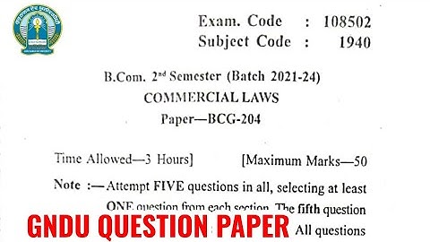 Gndu BCom 2nd Semester Commercial Laws Question Paper | Bcom 2nd Semester Question Paper 2023
