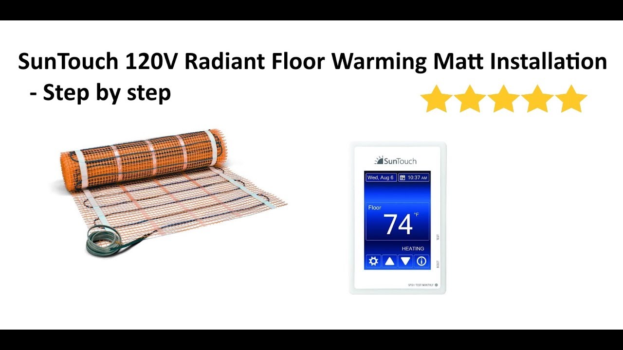 SunTouch Radiant Floor Heating System Installation - Step by Step - YouTube