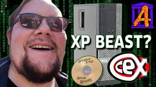 The CeX Dell Optiplex WinXP Experience