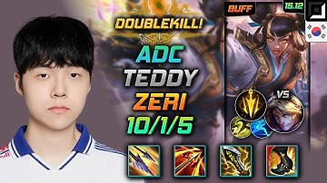Zeri Adc Build Teddy Yun Tal Wildarrows Lethal Tempo - LOL KR Challenger Patch 15.12