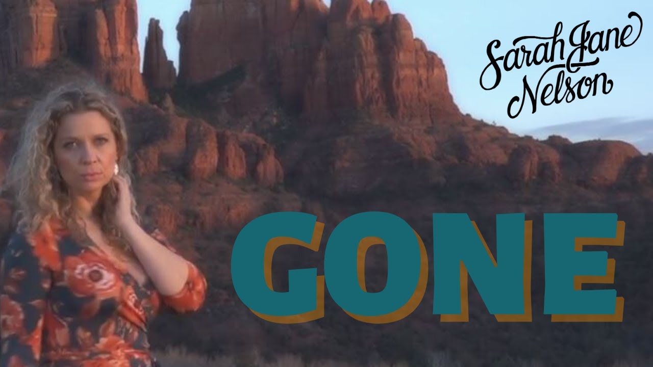 Watch Gone by Sarah Jane Nelson (official video) on YouTube Watch Gone by Sarah Jane Nelson (official video) on YouTube