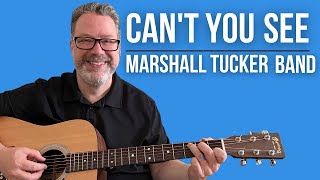 How To Play quotCan39t You Seequot by Marshall Tucker band on guitar