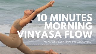 10 Minutes Morning Vinyasa Flow For All Levels | Quick Early Stretches and Power Transitions