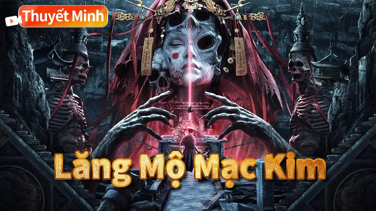 [Thuyết Minh Tiếng Việt] Đạo Mộ: Quân Mai Phục Trong... - youtube