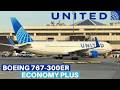 UNITED BOEING 767-300ER (Economy Plus) | New York - Nice | Flight Review
