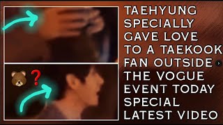 Download Lagu OMG!😱💋Taehyung Specially Gave Look To A Taekook Fan Outside The Vogue Event Today(New)#taehyung#bts MP3 Download Lagu OMG!😱💋Taehyung Specially Gave Look To A Taekook Fan Outside The Vogue Event Today(New)#taehyung#bts MP3