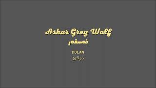 Esqer Grey Wolf - Dolan