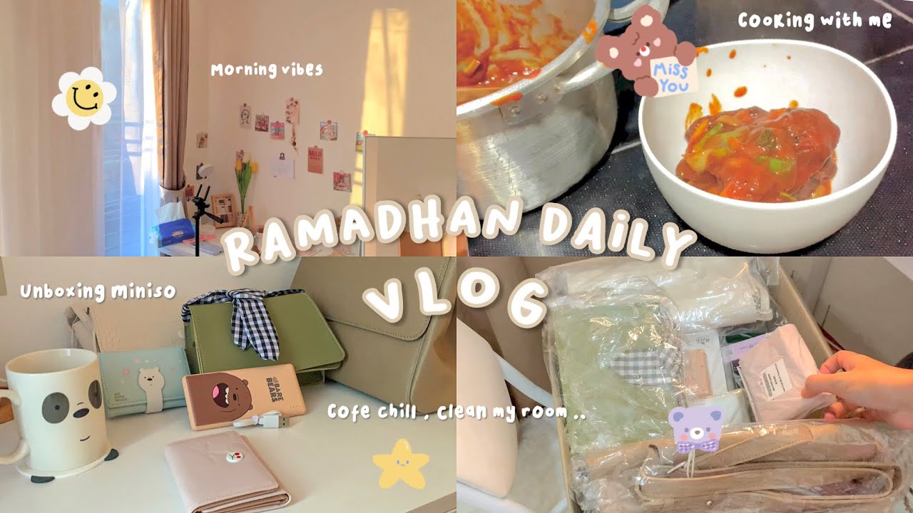 A day in my life , daily vlog🧸🌙 ( cook , cleaning room, ramadhan vlog, miniso haul)🪵🍃