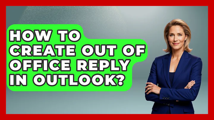 How To Create Out Of Office Reply In Outlook? - TheEmailToolbox.com