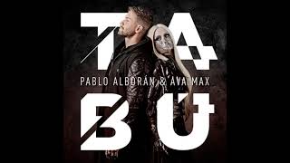 Pablo Alborán & Ava Max Tabújesus Gonzalez Dj Edit Rumbaton 2021
