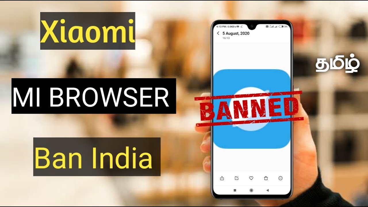 Mi Browser Ban in India | Xiaomi Mobiles APP ban Community, Browser | T2T | TECH2TAMIL