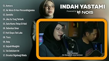 Lagu Pop Galau   Asmara, Air Mata Di Hari Persandinganmu   Cover INDAH YASTAMI Full Album 2023